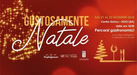 Noci, Gustosamente Natale: nel centro storico tre giorni di degustazioni, mercatini e concerti
